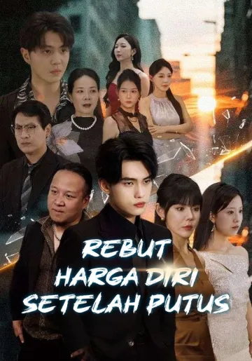 Rebut Harga Diri Setelah Putus